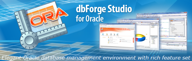 dbForge Studio for Oracle v3.1 dbForge Studio for Oracle v3.1