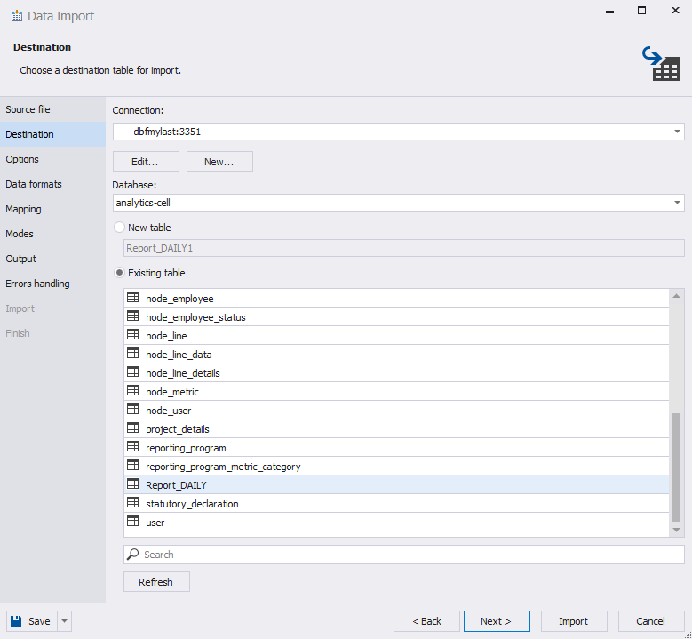 Specify the target connection, database and a table