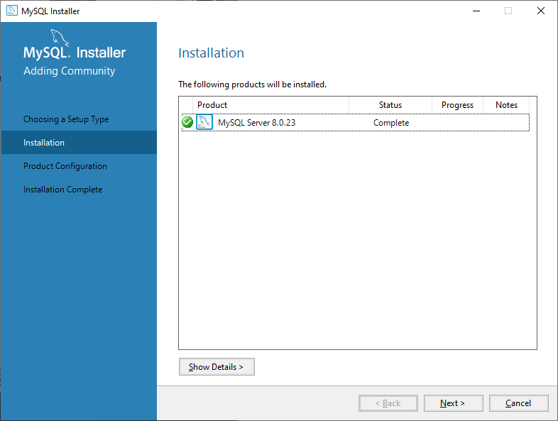 The MySQL Server installation is complete