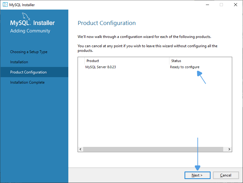 MySQL Server is ready for configuration