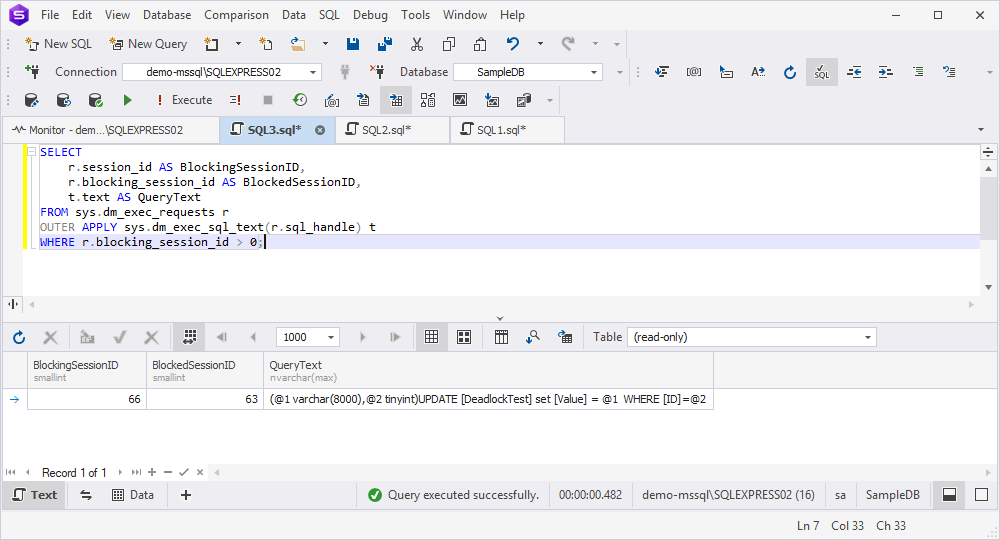 Execute the SELECT query to identify blocking and blocked sessions