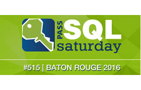 SQLSaturday Baton Rouge 2016