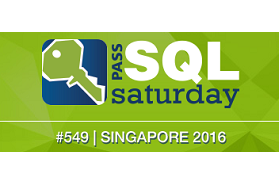 SQLSaturday #549 - Singapore 2016