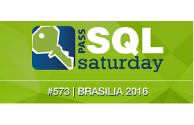 SQLSaturday #573 - Brasilia